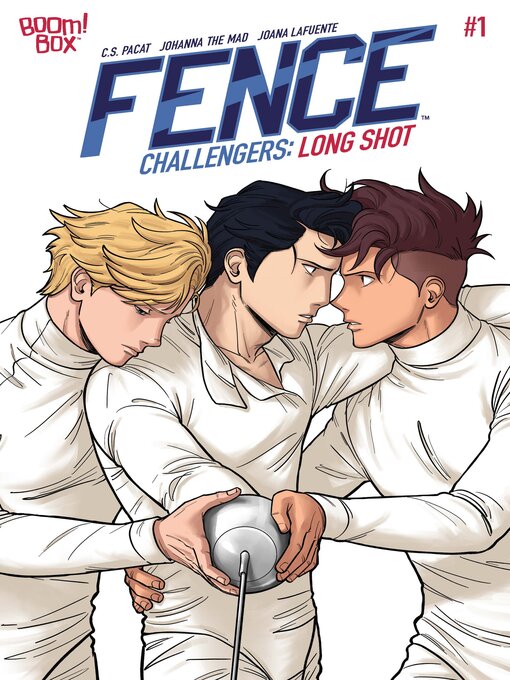 Title details for Fence Challengers: Long Shot (2024), Issue 1 by C.S. Pacat - Wait list